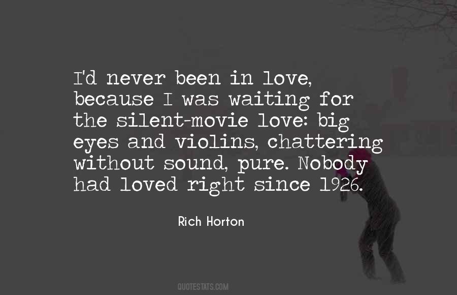 Waiting For Right Love Quotes #397249