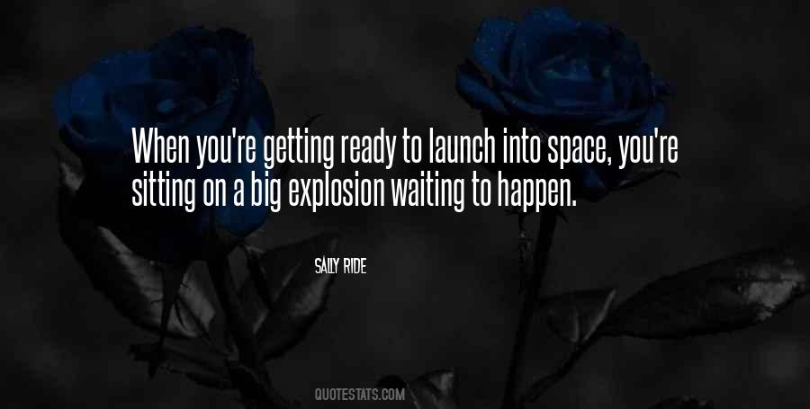 Waiting For Something Big Quotes #388228
