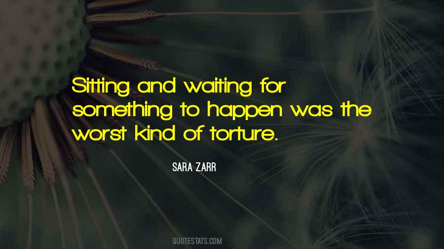 Waiting For Something Quotes #252422