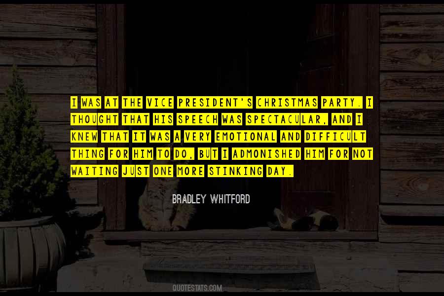 Waiting For That One Day Quotes #1443749