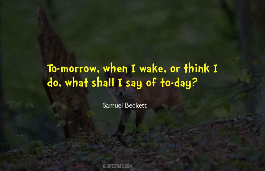 Waiting For That One Day Quotes #178319