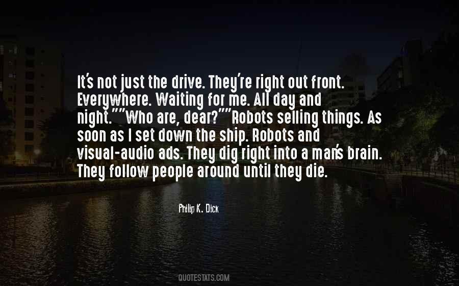 Waiting For That One Day Quotes #207750
