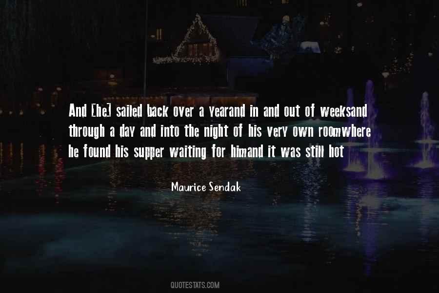 Waiting For That One Day Quotes #240548