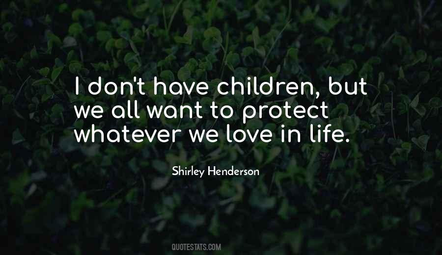 Quotes About Love In Life #1221142