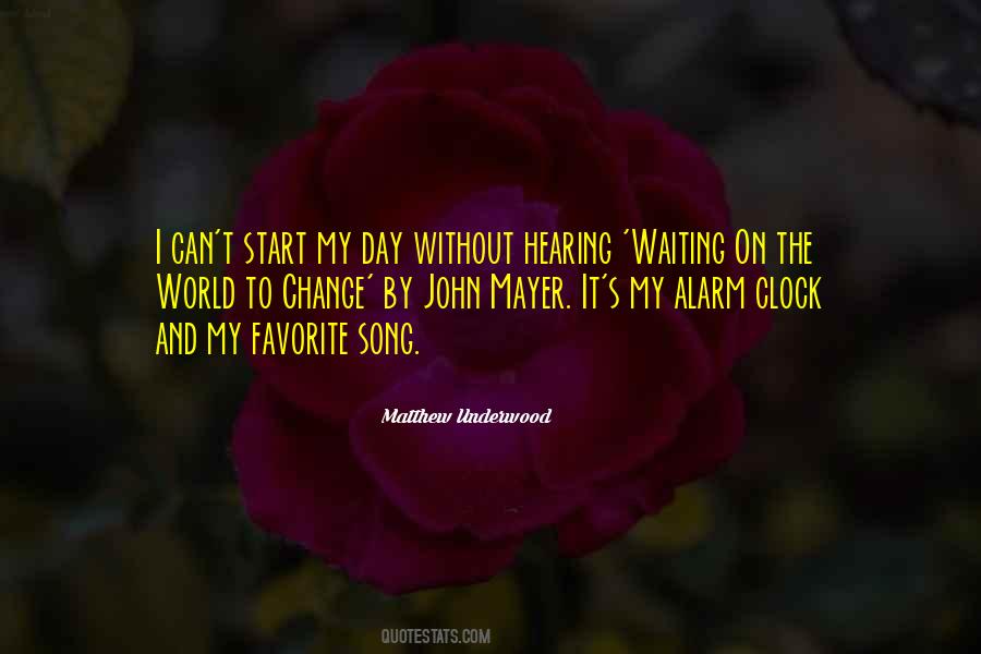 Waiting For Things To Change Quotes #353578