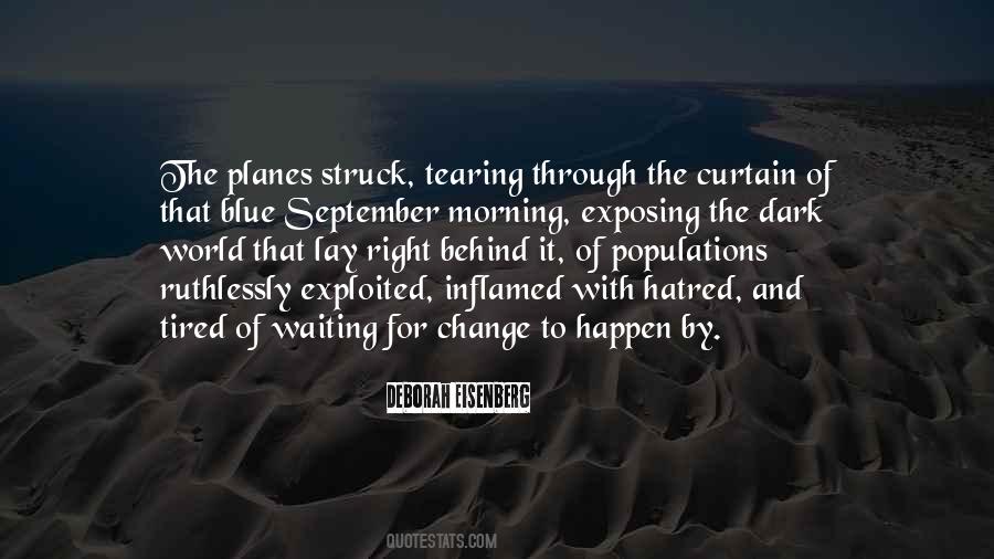 Waiting For Things To Change Quotes #360819