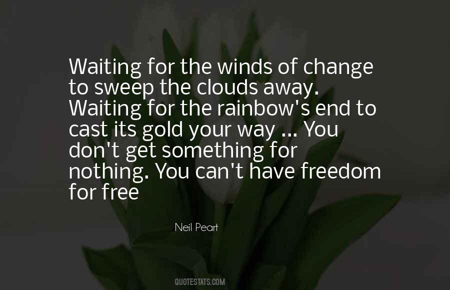 Waiting For Things To Change Quotes #417363