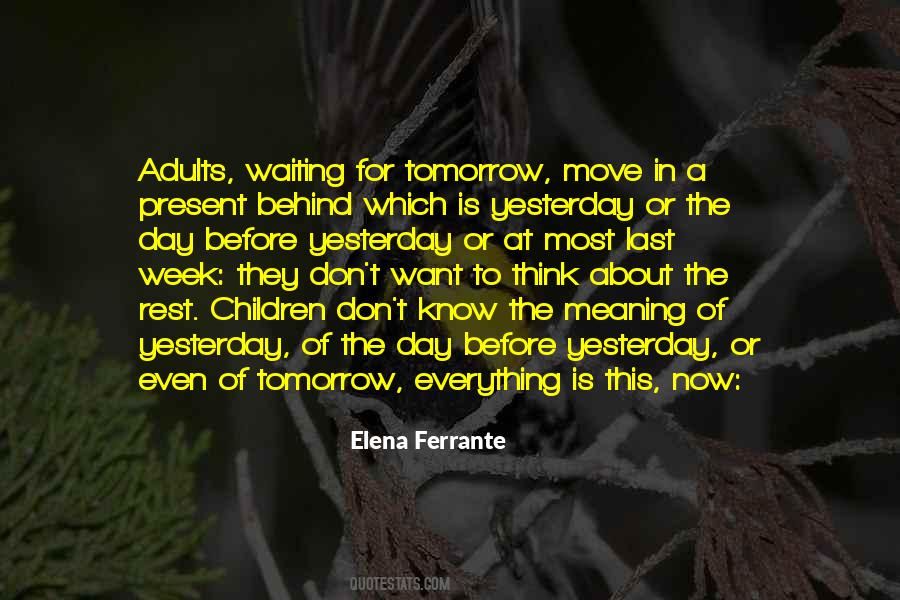 Waiting For Tomorrow Quotes #631647