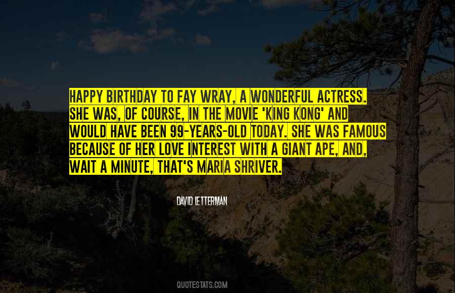 Waiting For Your Birthday Quotes #1163794