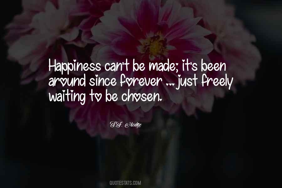 Waiting Happiness Quotes #1211291