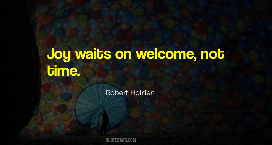 Waiting Happiness Quotes #1296440