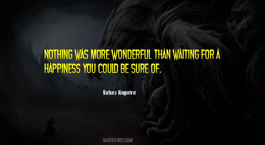 Waiting Happiness Quotes #1385052
