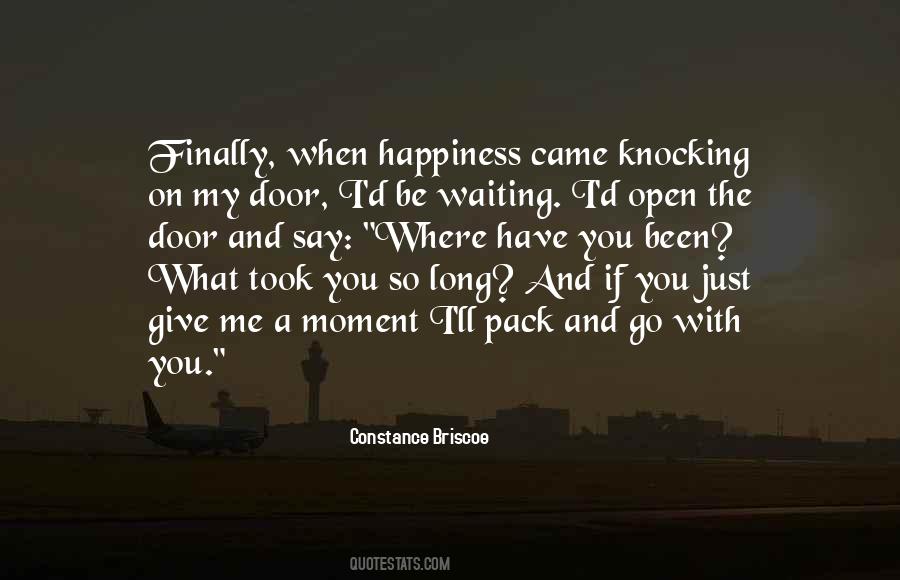 Waiting Happiness Quotes #1461589
