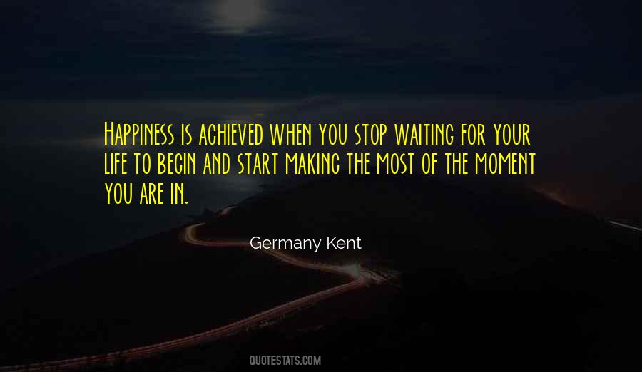 Waiting Happiness Quotes #1599906