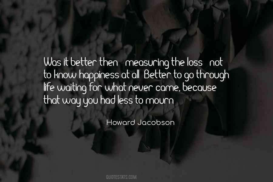 Waiting Happiness Quotes #167643