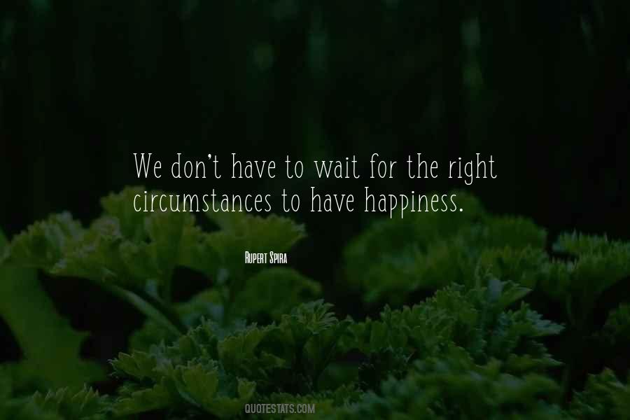Waiting Happiness Quotes #728817
