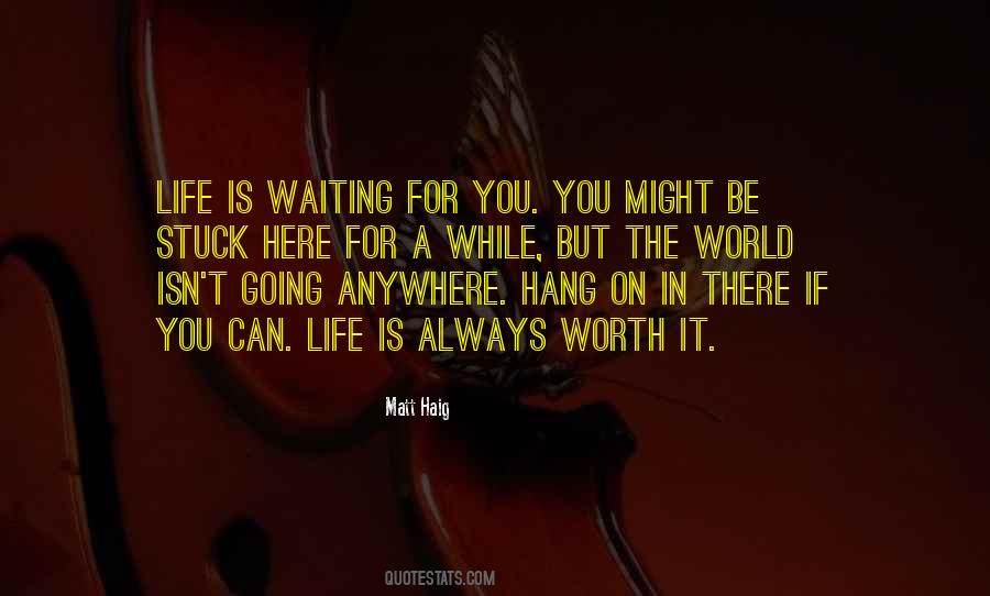 Waiting Here For You Quotes #461998