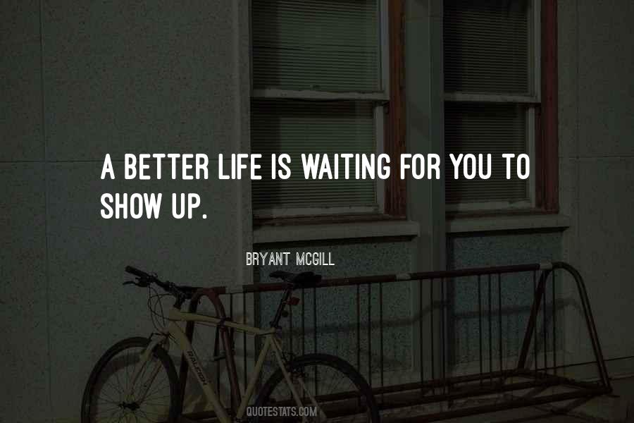 Waiting Is For Quotes #43970