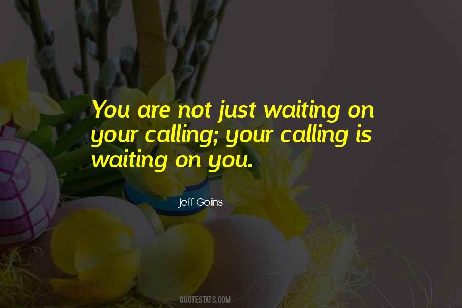 Waiting On You Quotes #588804