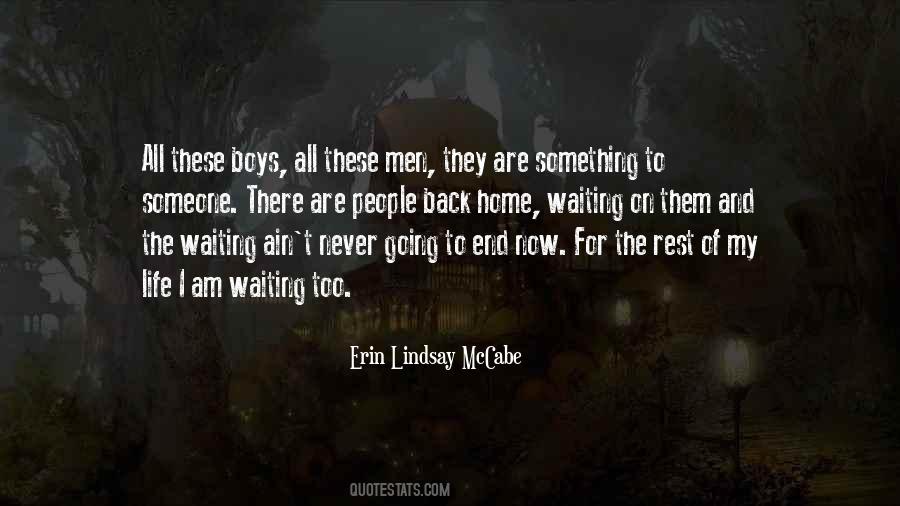 Waiting To Go Back Home Quotes #1223388