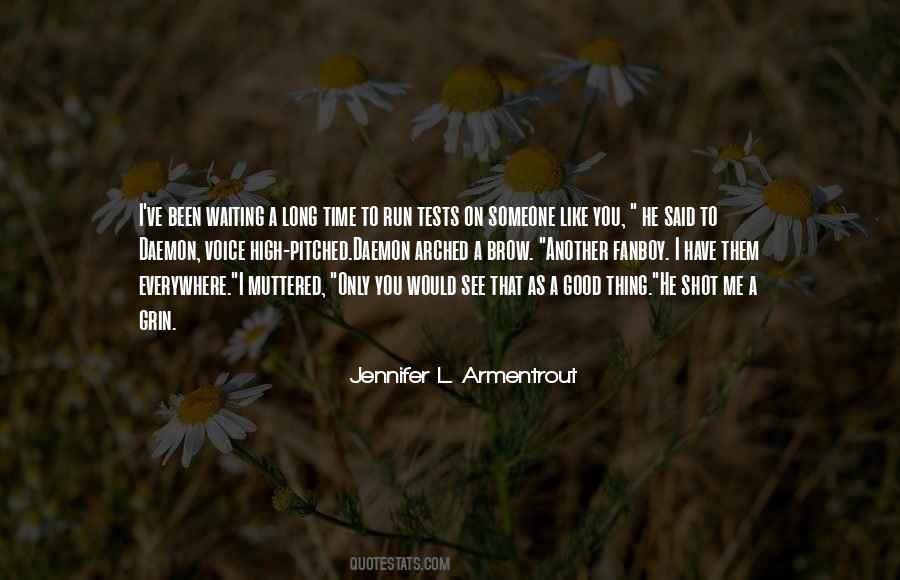 Waiting To See You Quotes #1023189