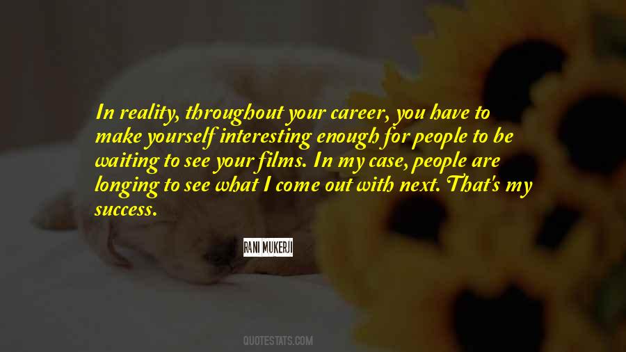 Waiting To See You Quotes #1215712
