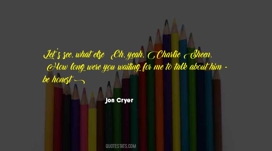 Waiting To See You Quotes #314756