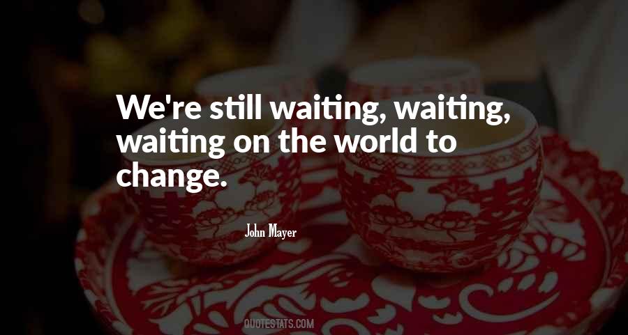 Waiting Waiting Quotes #1367112