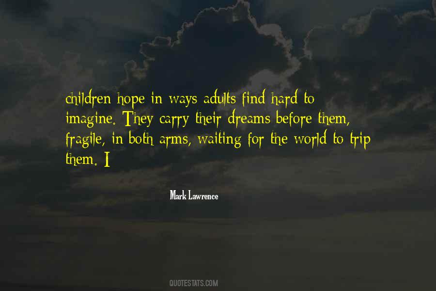 Waiting With Hope Quotes #418503