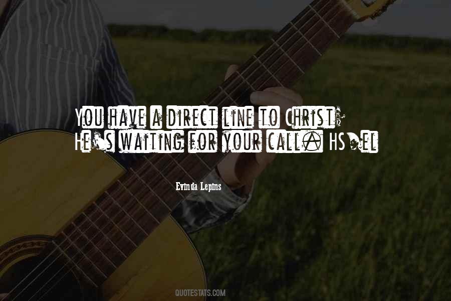 Waiting Your Call Quotes #958576