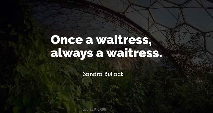 Waitress Quotes #1092328