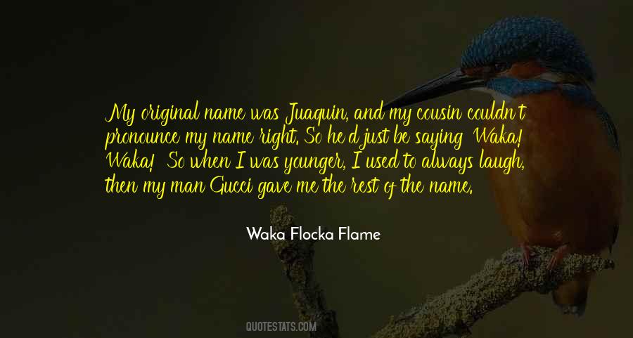 Waka Quotes #1499531