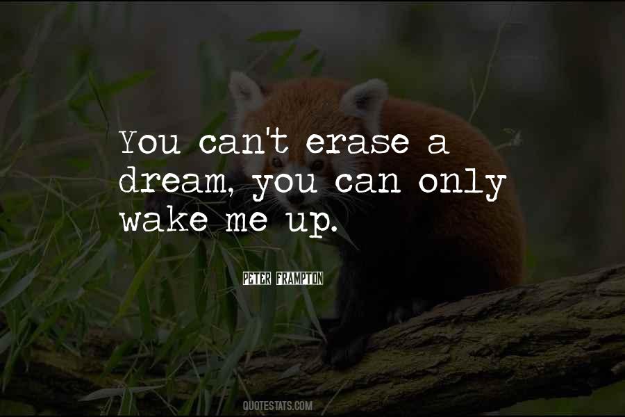 Wake Me Up Quotes #1184993