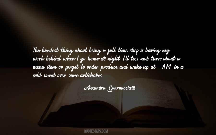Wake Up And Go To Work Quotes #1793975
