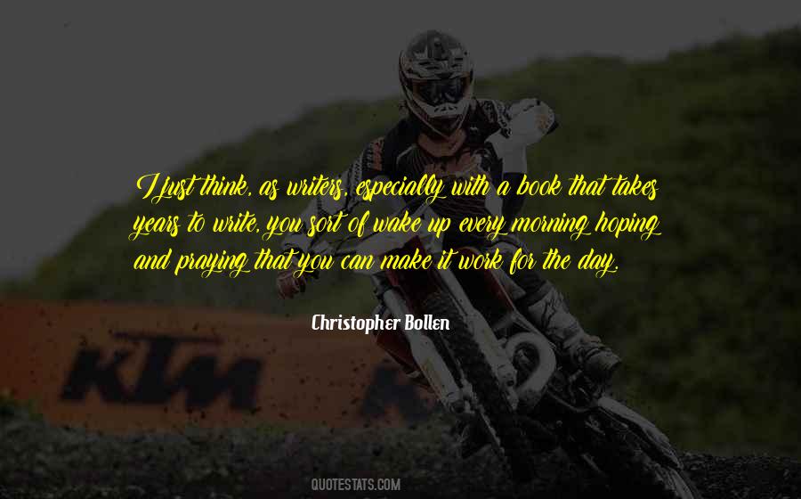 Wake Up And Go To Work Quotes #181854
