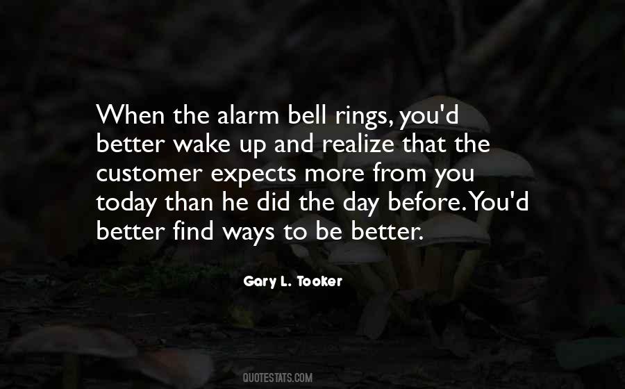 Wake Up And Realize Quotes #1485627