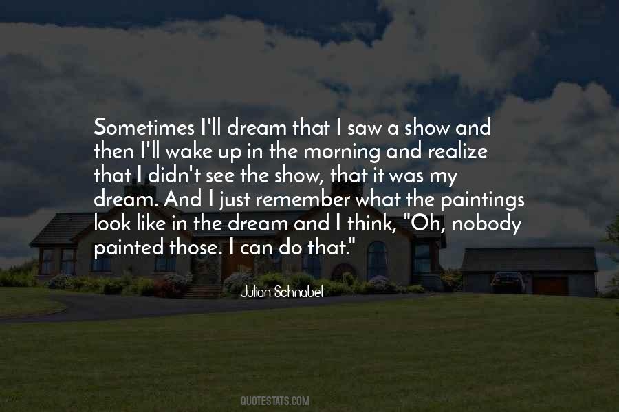 Wake Up And See Quotes #1276243