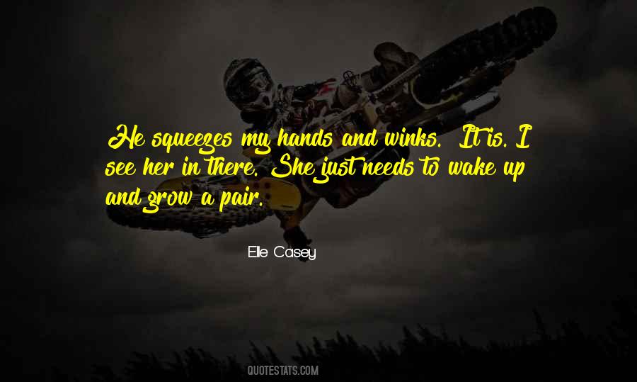 Wake Up And See Quotes #1290004