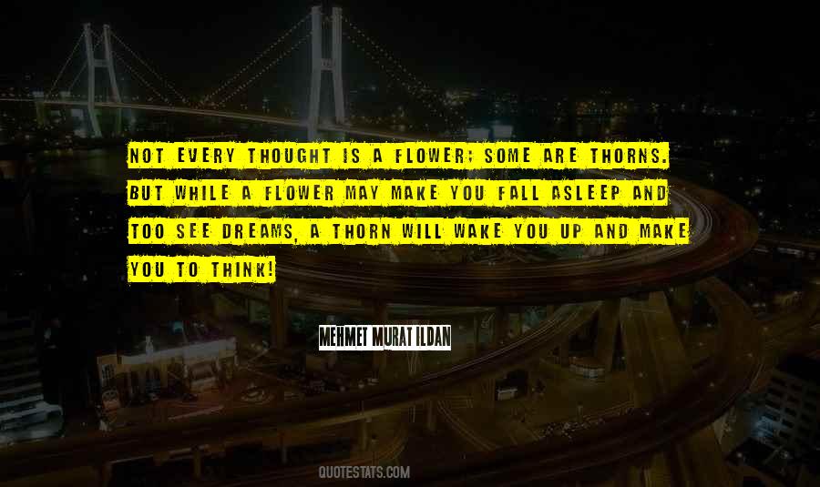 Wake Up And See Quotes #1318944