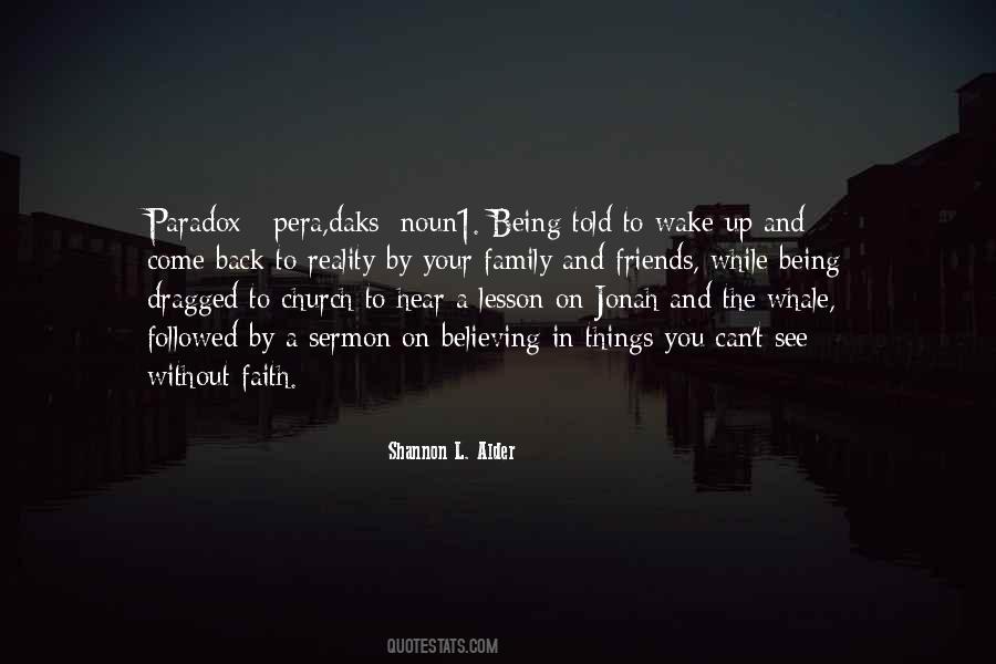 Wake Up And See Quotes #1321919