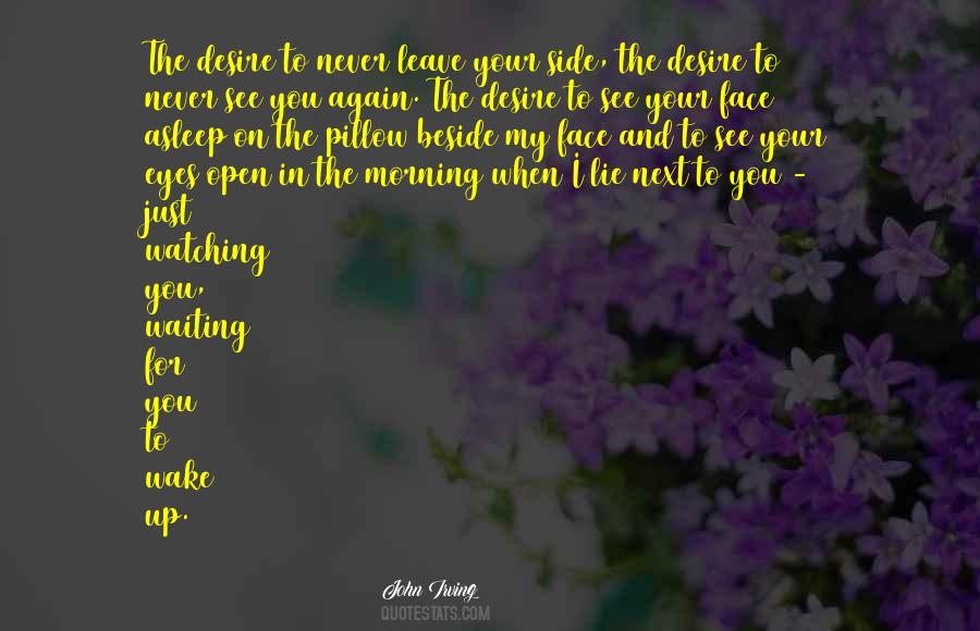 Wake Up And See Quotes #604100