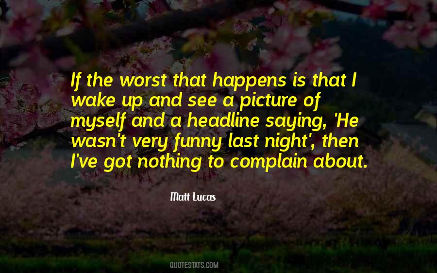 Wake Up And See Quotes #857428