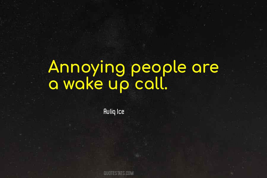 Wake Up Call Quotes #571543