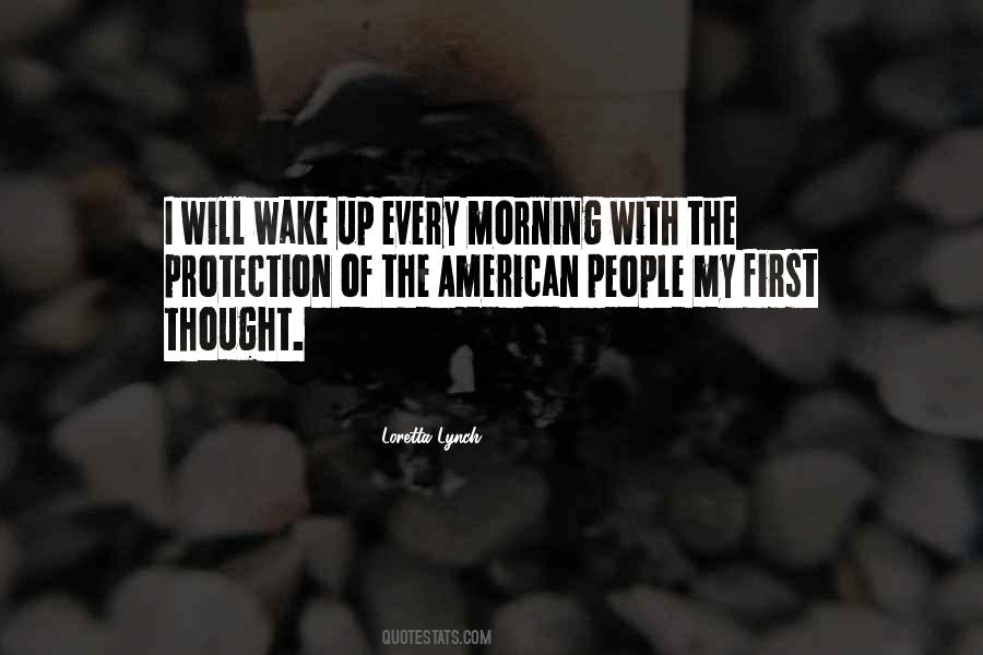 Wake Up Every Morning Quotes #552575