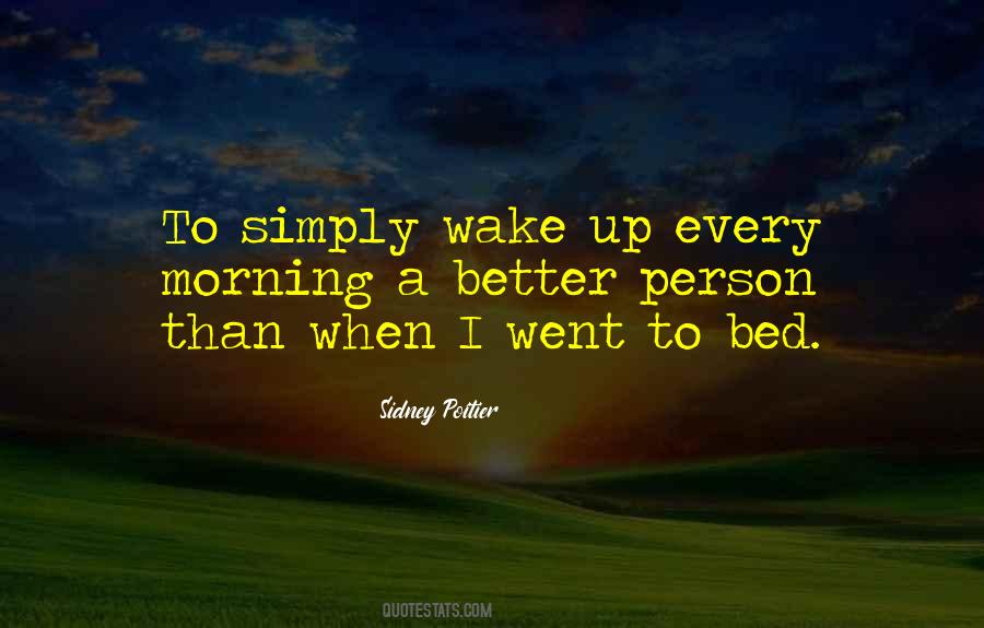 Wake Up Every Morning Quotes #706708