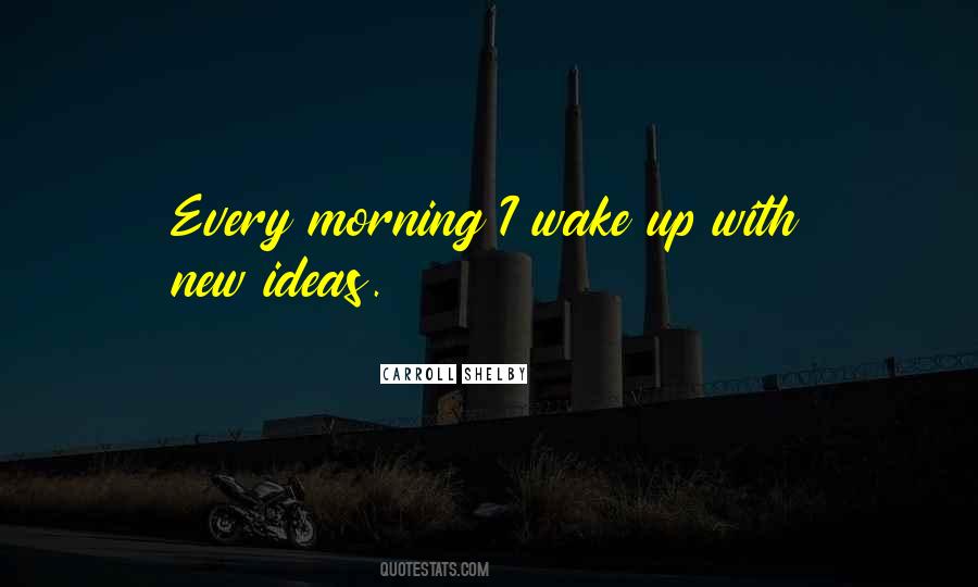 Wake Up Morning Quotes #111295