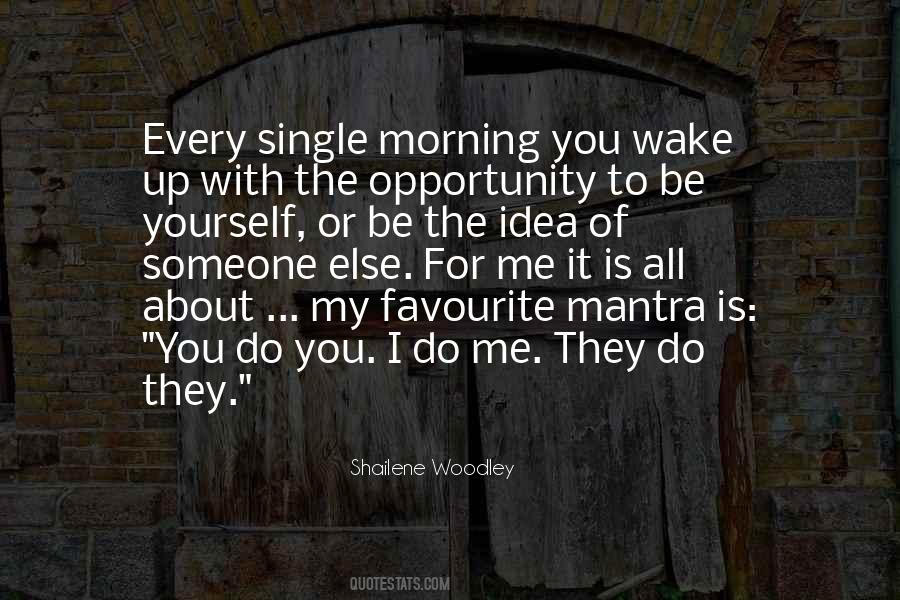 Wake Up Morning Quotes #166644