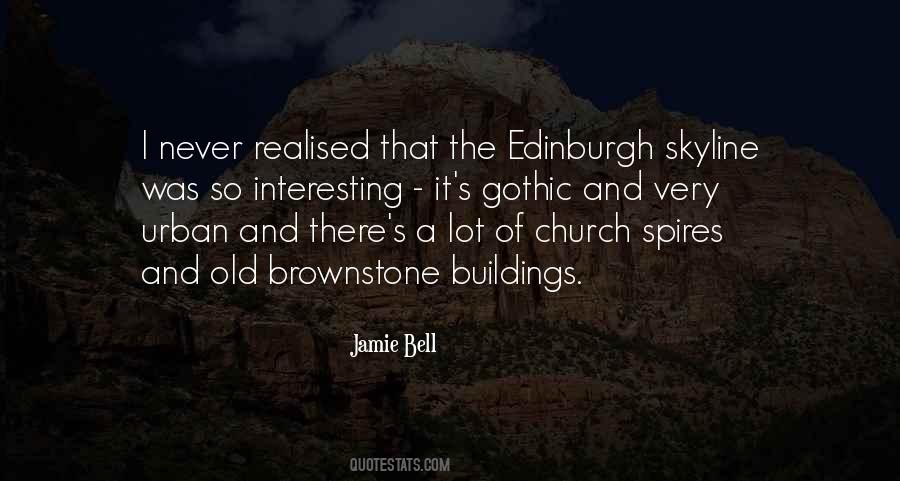 Quotes About Edinburgh #584803