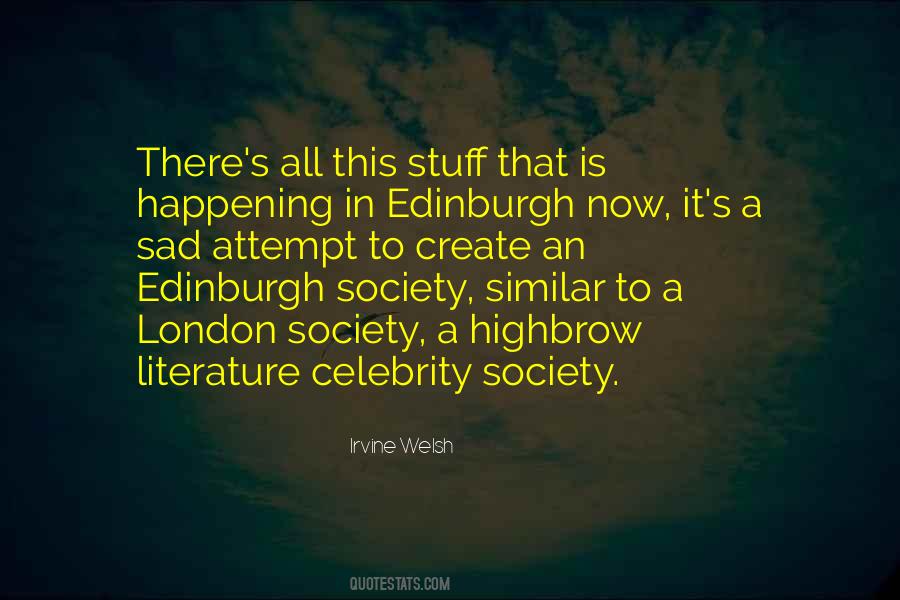 Quotes About Edinburgh #602610