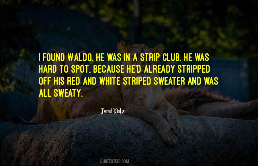 Waldo Quotes #1805942